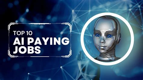 Top 10 Ai Paying Jobs 2023 Ai Job Opportunities Youtube