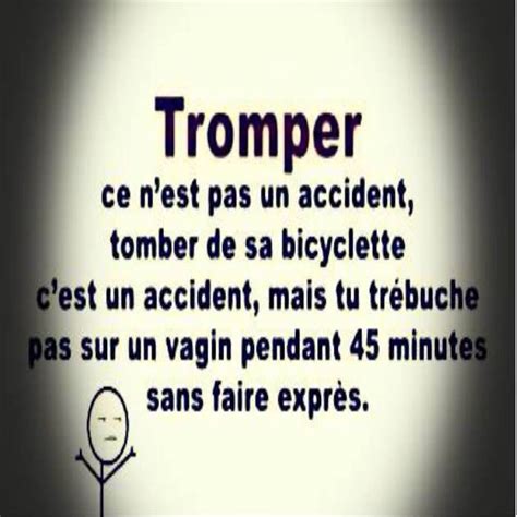 Tromper Ce Nest Pas Un Accident Citations Coquines Citations