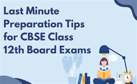 Last Minute Preparation Tips For CBSE Class 12th Board Exams Career