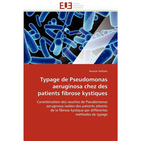 Typage De Pseudomonas Aeruginosa Chez Des Patients Fibrose Kystiques No