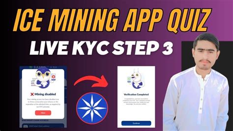 Ice Network Mining App Kyc Step Live Ice Network App Quiz Kyc