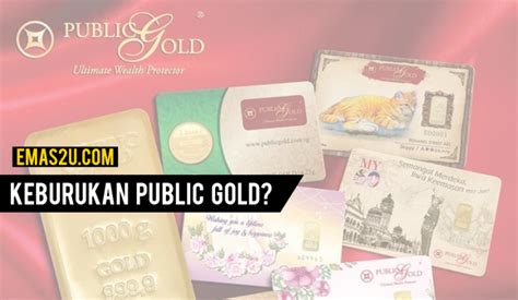 Keburukan Public Gold Emas U Tips Pelaburan Emas