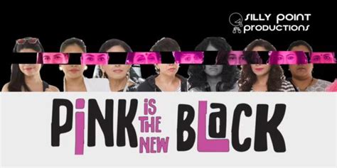 Pink Is The New Black Ticket Booking For Pink Is The New Black