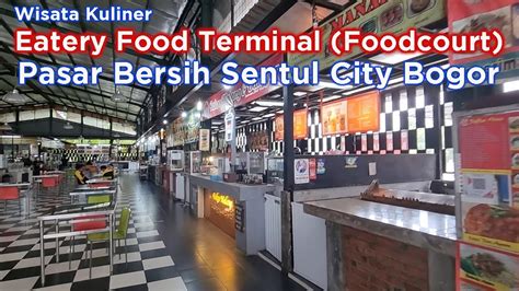 Foodcourt Eatery Food Terminal Tempat Kuliner Di Pasar Bersih Sentul