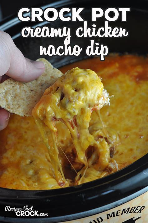 Creamy Crock Pot Nacho Chicken Dip Recipes That Crock