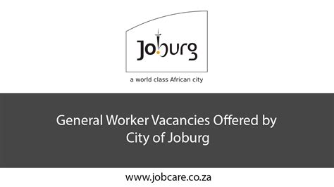 General Worker Vacancies Offered By City Of Joburg Jobcare