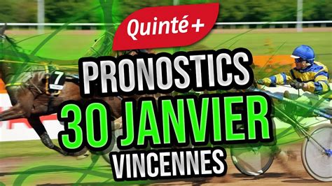 Pronostics Quinté Mardi 30 Janvier 2024 Vincennes PRIX DE