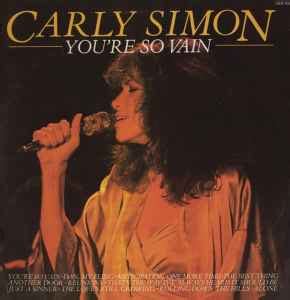 Carly Simon - You're So Vain (1981, Vinyl) | Discogs