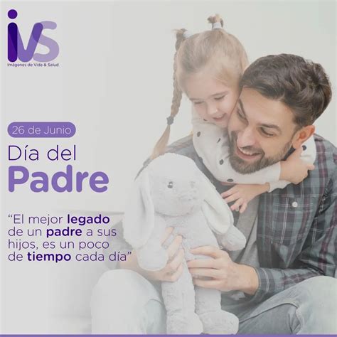 Un Feliz D A Del Padre Les Desea Ivs Im Genes De Vida Y Salud