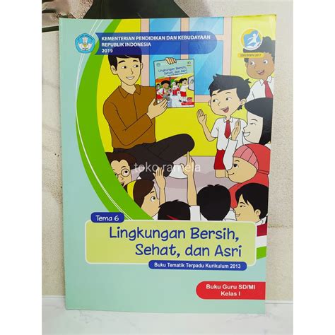 Jual Buku Guru Tematik Kelas 1 Tema 6 Lingkungan Bersih Sehat Dan