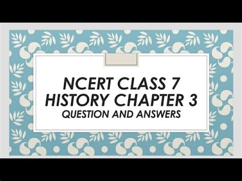 Ncert History Class 7 Chapter 3 Question And Answers The Sultans Of