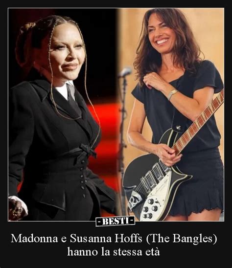 Madonna e Susanna Hoffs The Bangles hanno la stessa età BESTI it