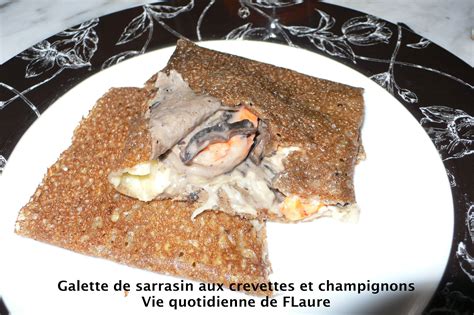 Galette De Sarrasin Aux Crevettes Et Champignons Hot Sex Picture