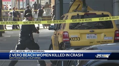 Two Vero Beach Women Killed By A Taxi In San Fransisco Youtube