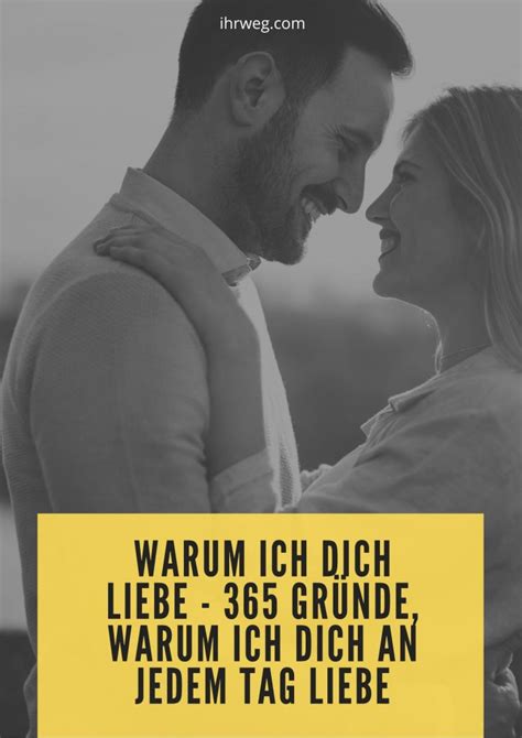 Warum Ich Dich Liebe Gr Nde Warum Ich Dich An Jedem Tag Liebe