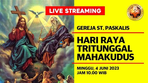 Live Misa Hari Raya Tritunggal Mahakudus Minggu Juni Jam