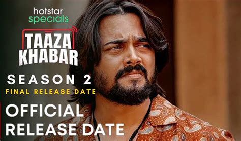 Taaza Khabar Season 2 Release Date 2024 Cast OTT Platform Trailer New