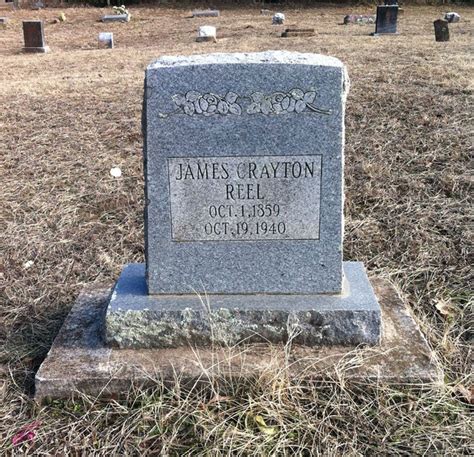 James Crayton Reel 1859 1940 Find A Grave Memorial