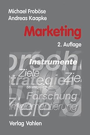 Marketing Eine Praxisorientierte Einf Hrung Mit Fallbeispielen