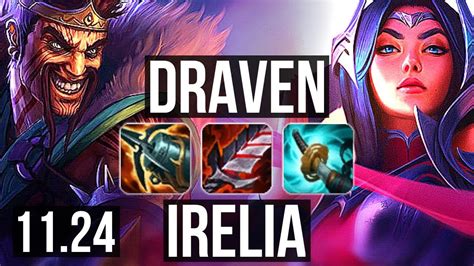 Draven Vs Irelia Top Defeat 4 3m Mastery 8 Solo Kills 1000