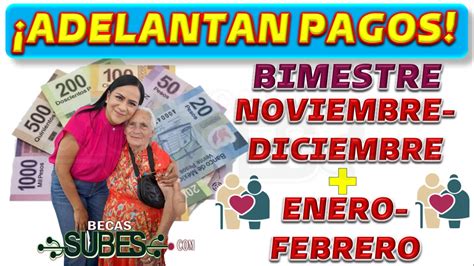 Adelantan Pago Del Bimestre Enero Febrero Ltimo Pago De La Pensi N