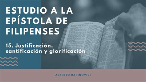 Justificaci N Santificaci N Y Glorificaci N Alberto Rabinovici