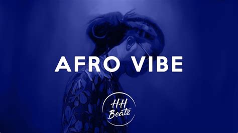 Afro Vibe Afro Dancehall Instrumental Youtube