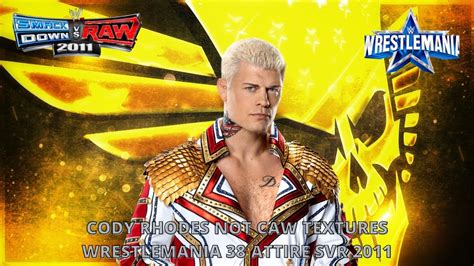 Cody Rhodes Not Caw Attire Wrestlemania Textures Svr Alan