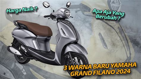 Warna Baru Yamaha Grand Filano Apa Aja Yang Berubah Harga