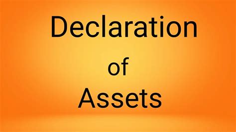 Declaration Of Assets Youtube