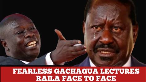 Dp Gachagua Lectures Raila Odinga Fearlessly In Nyandarua Youtube