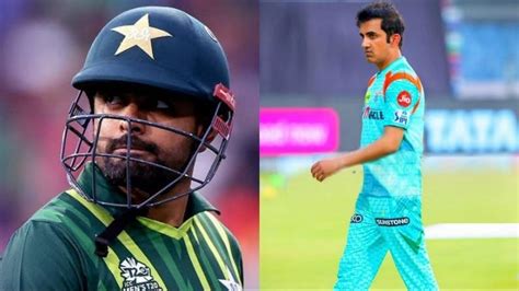 T20 World Cup 2022 Gautam Gambhir Slams Pakistan Captain Babar Azam