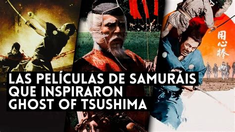 Las MEJORES PELÍCULAS de SAMURÁIS que inspiraron GHOST OF TSUSHIMA