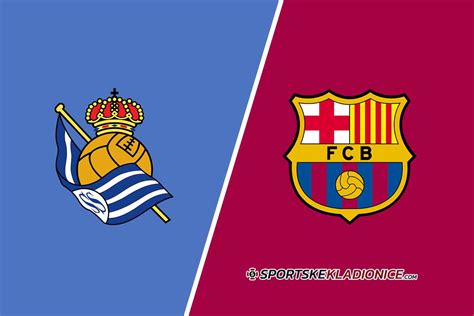 Real Sociedad Vs Barcelona Tipovi Savjeti I Kvote 10 11 2024 21 00