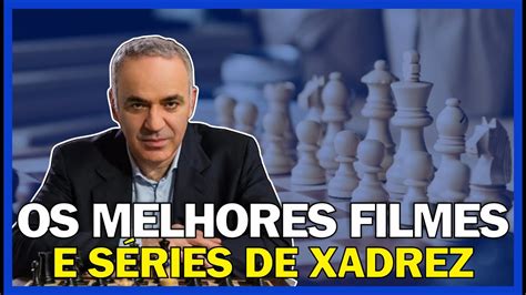 AS 5 MELHORES SÉRIES E FILMES DE JOGOS DE XADREZ O ESPORTE DA MENTE