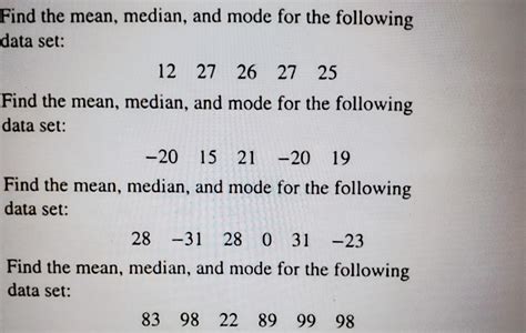 Solved Find The Mean Median And Mode For The Following Chegg