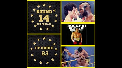 Round Episode Rocky Iii Commentary Sly Stallone Mr T Hulk Hogan