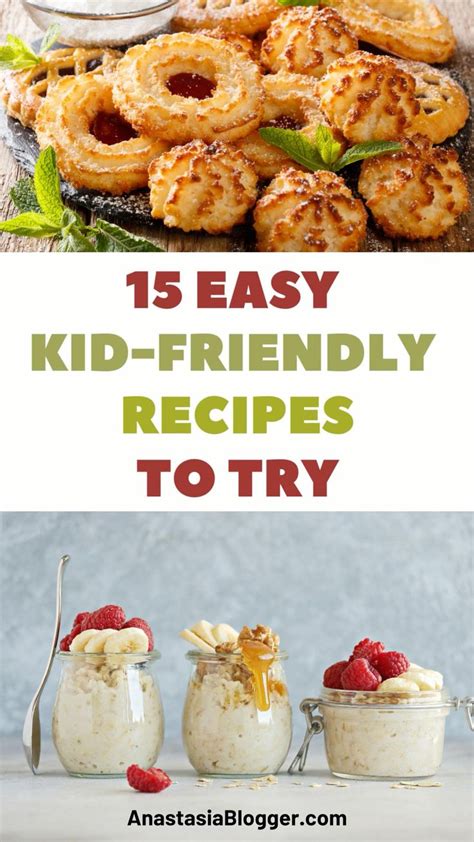 15 EASY KID-FRIENDLY RECIPES TO TRY | HEALTHY RECIPES