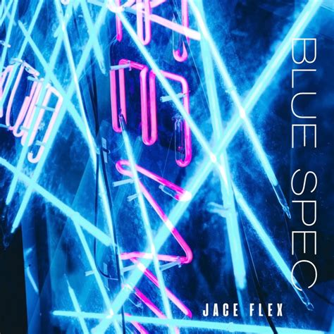 Blue Spec By Jace Flex Tunecore Japan