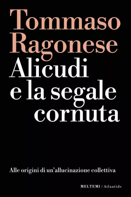 Alicudi E La Segnale Cornuta Alle Origini Di Unallucinazione