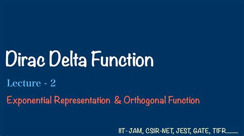 Exponential Representation Of Dirac Delta Function And Orthogonality