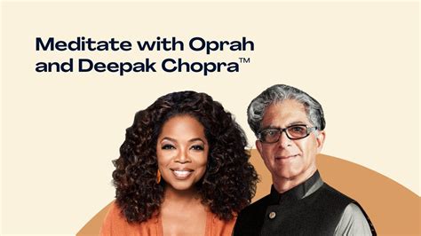 21 Day Meditation Experience With Oprah And Deepak Chopra Creating