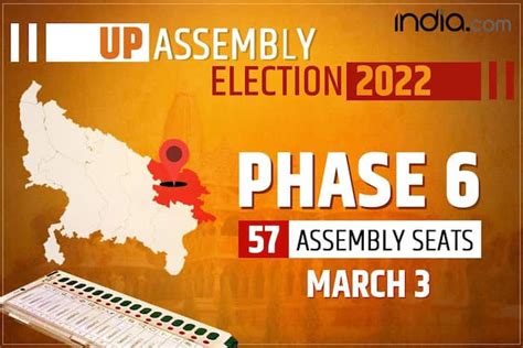 Uttar Pradesh Assembly Election 2022 Full List Of Constituencies Voting In 6th Phase Of