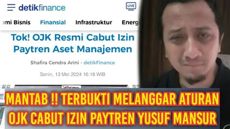 AKHIRNYA OJK CABUT IZIN PAYTREN PAM MILIK YUSUF MANSUR KARENA