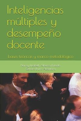 Inteligencias Mltiples Y Desempeo Docente Bases Te Ricas Y Marco