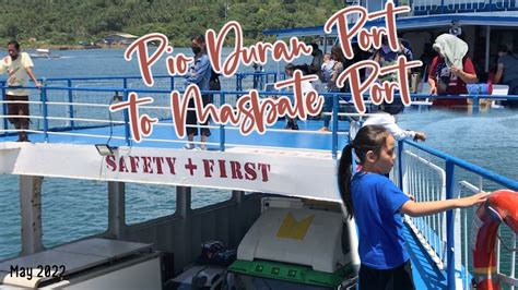 Pio Duran Port To Masbate City Via Cavs Sea Transport Services Inc