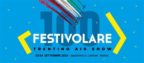 TRENTO 100 ANNI DI AERONAUTICA MILITARE CON FESTIVOLARE 2023 Tdv