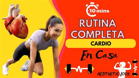 🔥 Rutina En Casa 10 Minutos De Cardio Quema Grasa Rutina Cardio🏃🏻‍♀