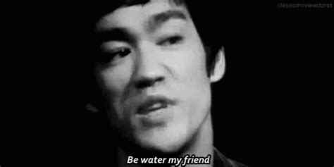 Bruce Lee Be Bruce Lee Be Water Discover Share GIFs