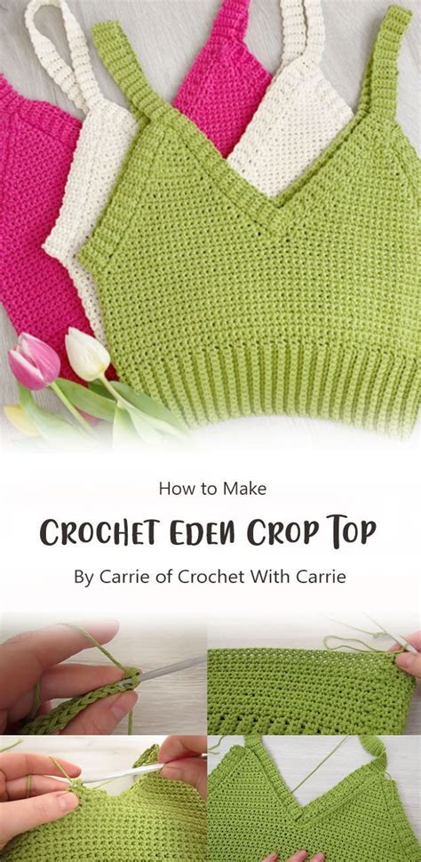 Crochet Eden Crop Top By Carrie Of Crochet With Carrie Crochet Crop